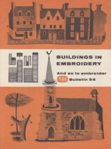 And So To Embroider 34 – Buildings in Embroidery